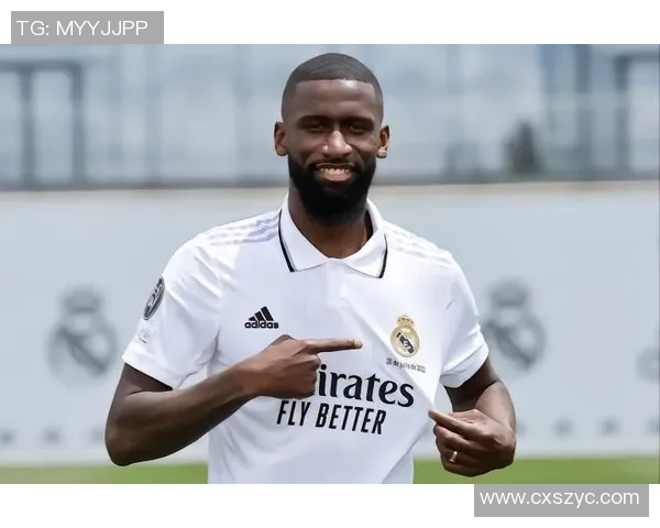 吕迪格:从默默无闻到足坛明星的华丽蜕变之路 吕迪格:从默默无闻到足坛明星的华丽蜕变之路